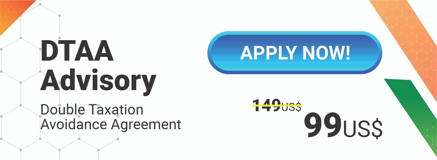 Tax - DTAA Advisory Tax - DTAA Advisory